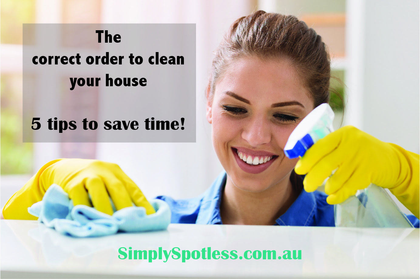Order to Clean Your House for Efficiency  Save Time Cleaning your