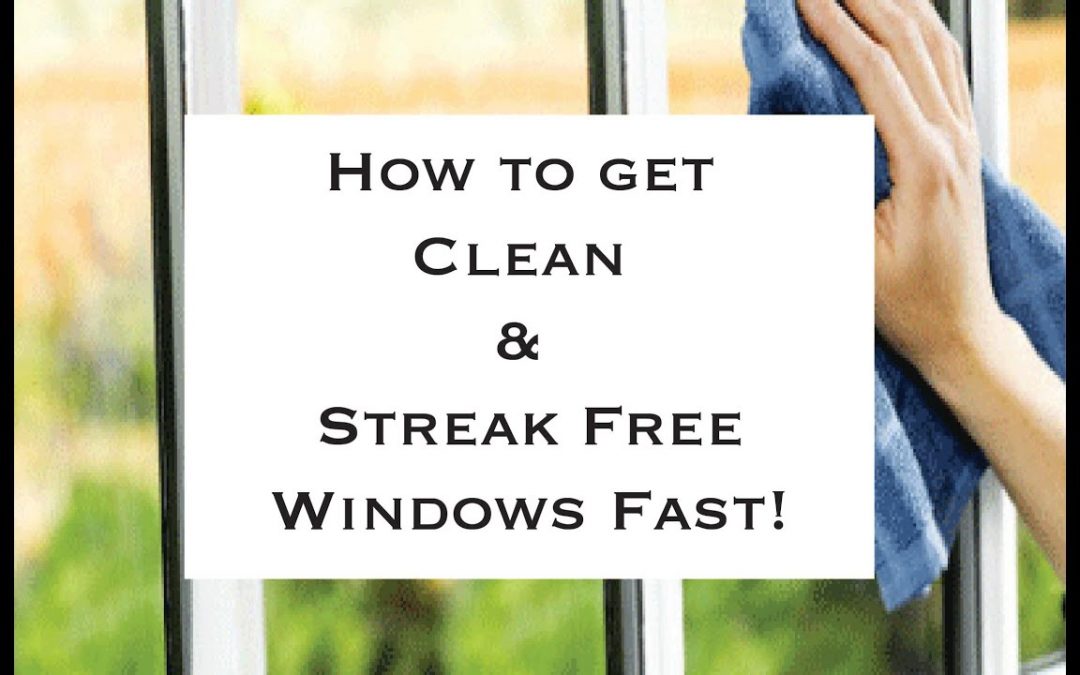 How to Clean Windows Without Streaks