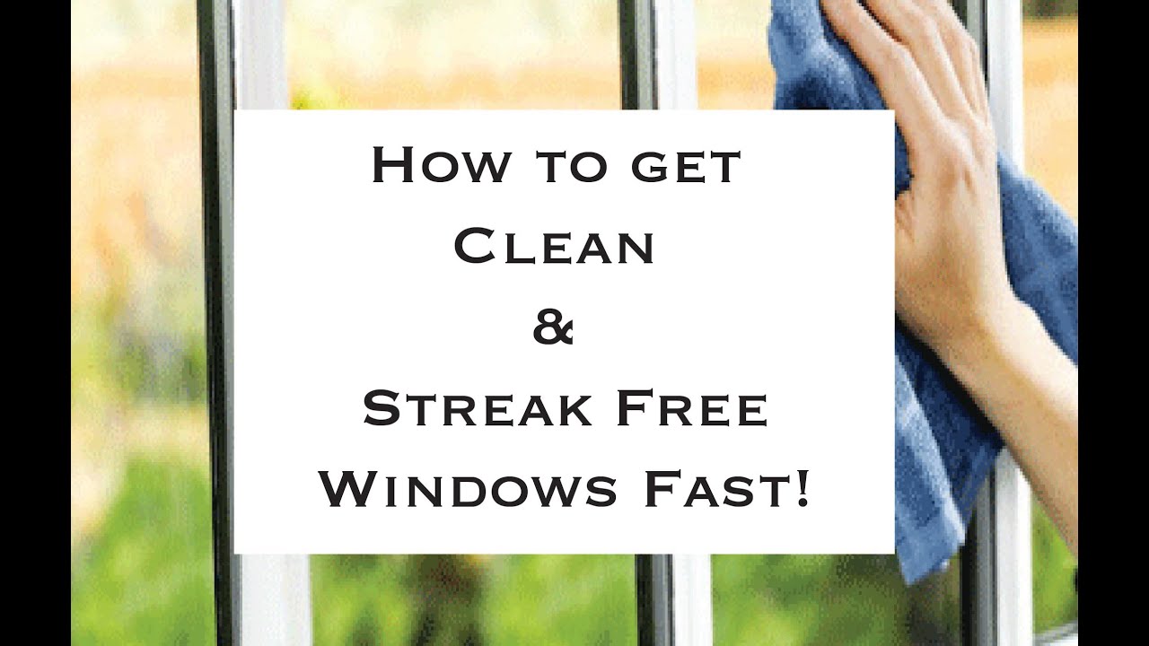 How to Clean Windows Without Streaks  Streak Free  Clean Windows