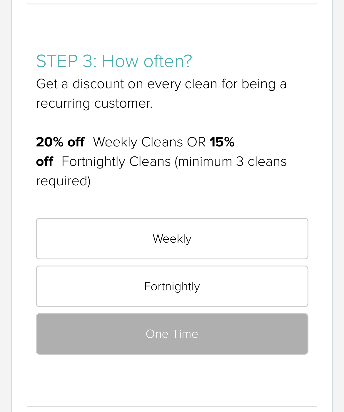 Choose a weekly or fortnightly clean for a recurring discount
